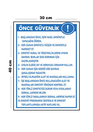 Metal Önce Güvenlik 30 cm x 40 cm A3 Büyüklüğünde Uyarı Levhası Yönlendirme Tabelası