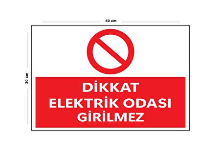 Metal Dikkat Elektrik Odası Girilmez 30 cm x 40 cm A3 Büyüklüğünde Uyarı Levhası Yönlendirme Tabela