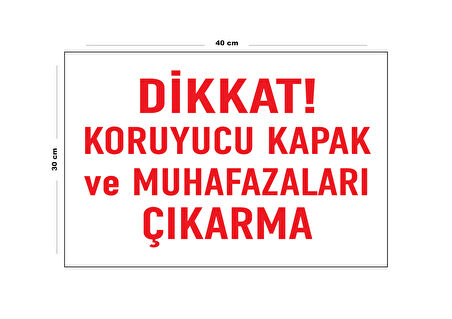 Metal Dikkat Koruyucu Kapakları Ve Muhafazaları Çıkarma 30 cm x 40 cm A3 Büyüklüğünde Uyarı Levhası
