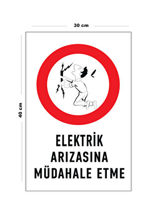 Metal Elektrik Arızasına Müdahale Etme 30 cm x 40 cm A3 Büyüklüğünde Uyarı Levhası Yönlendirme