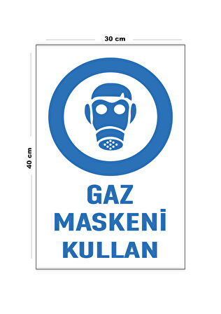 Metal Gaz Maskeni Kullan 30 cm x 40 cm A3 Büyüklüğünde Uyarı Levhası Yönlendirme Tabelası