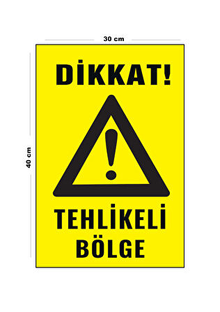 Metal Tehlikeli Bölge 30 cm x 40 cm A3 Büyüklüğünde Uyarı Levhası Yönlendirme Tabelası