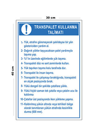 Metal Transpalet Kullanma Talimatı 30 cm x 40 cm A3 Büyüklüğünde Uyarı Levhası Yönlendirme Tabelası