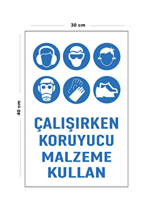 Metal Çalışırken Koruyucu Malzeme Kullan 30 cm x 40 cm A3 Büyüklüğünde Uyarı Levhası Yönlendirme