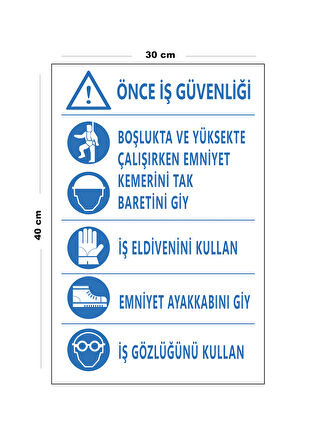 Metal Önce İş Güvenliği 30 cm x 40 cm A3 Büyüklüğünde Uyarı Levhası Yönlendirme Tabelası