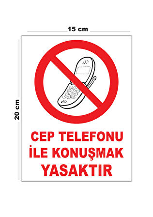 Metal Cep Telefonu İle Konuşmak Yasaktır 15cm x 20cm Uyarı Levhası Yönlendirme Tabelası