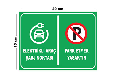 Metal Elektrikli Araç Şarj Noktası Park Etmek Yasaktır 15cm x 20cm Uyarı Levhası Yönlendirme Tabela