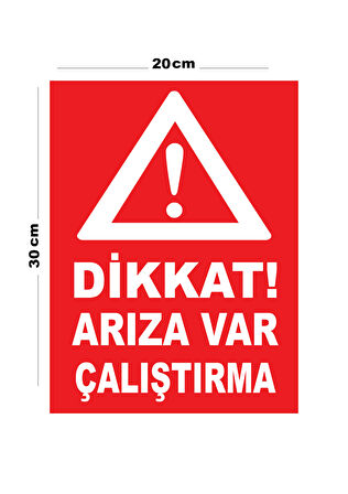 Metal Dikkat Arıza Var Çalıştırma 20cm x 30cm A4 Büyüklüğünde Uyarı Levhası Yönlendirme Tabelası
