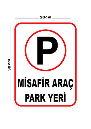 Metal Misafir Araç Park Yeri 20cm x 30cm A4 Büyüklüğünde Uyarı Levhası Yönlendirme Tabelası