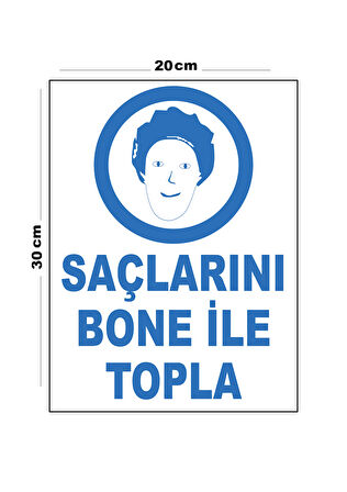 Metal Saçlarını Bone İle Topla 20cm x 30cm A4 Büyüklüğünde Uyarı Levhası Yönlendirme Tabelası