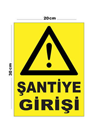 Metal Şantiye Girişi 20cm x 30cm A4 Büyüklüğünde Uyarı Levhası Yönlendirme Tabelası