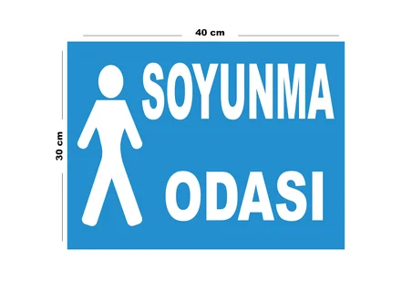 Metal Soyunma Odası 30cm x 40cm A3 Büyüklüğünde Uyarı Levhası Yönlendirme Tabelası