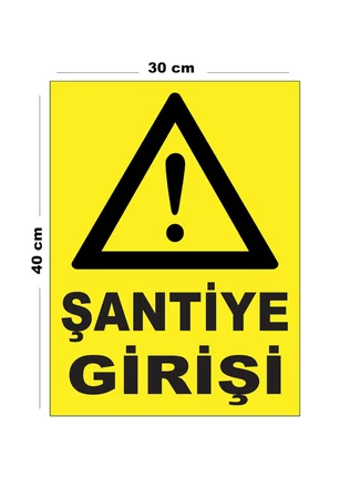 Metal Şantiye Girişi 30cm x 40cm A3 Büyüklüğünde Uyarı Levhası Yönlendirme Tabelası