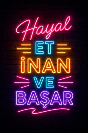 Neon Motivasyon Duvar Tablosu Hayal Et İnan ve Başar MDF Dekoratif Duvar Panosu