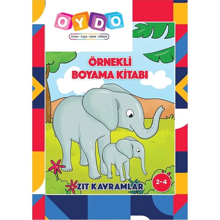 OYDO Örnekli Boyama Kitabı Zıt Kavramlar