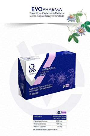 EVOPHARMA Passıflora & Valerian & Melissa İçeren Takviye Edici Gıda 30 Kapsül