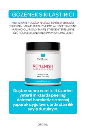 ORNATE Leke Gözenek Karşıtı, Arındırıcı Ve Nemlendirici Yüz, Vücut Peelingi Body Face Scrub