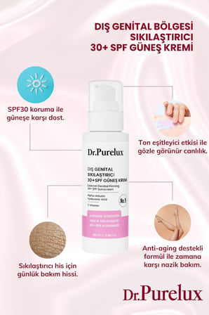 Genital Bölge Sıkılaştırıcı, Anti-Aging 30 +Spf Güneş Bakım Kremi | Ton Eşitleyici & Aydınlatıcı