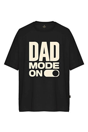 Erkek Dad Mode On Baskılı Oversize Tişört