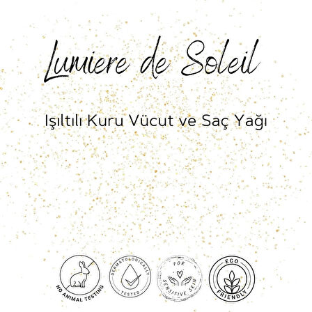 LUMİERE DE SOLEİL IŞILTILI SİMLİ NEMLENDİRİCİ YAĞ 100ML