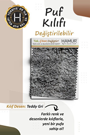 Yıkanabilir Puf Tabure Kılıfı Tak-Çıkar-Değiştir-Yenile Orta Sehpa Kılıfı Bb Teddy Gri