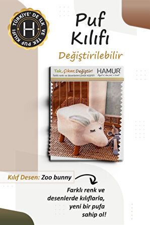 Yıkanabilir Puf Tabure Kılıfı Tak-Çıkar-Değiştir-Yenile Orta Sehpa Kılıfı Bb Fluffy Zoo Bunny
