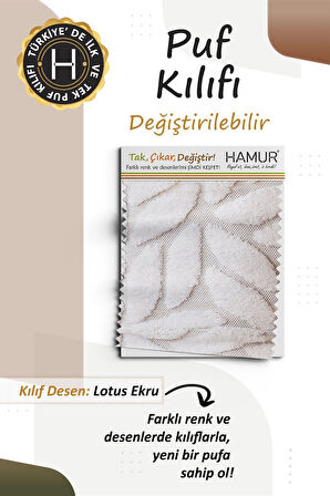 Yıkanabilir Puf Tabure Kılıfı Tak-Çıkar-Değiştir-Yenile Orta Sehpa Kılıfı By Lotus Ekru