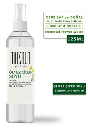 Masala Saf Ölmez Çiçek Suyu 125 ml %100 Doğal Yağlı Hidrosol - Tonik İmmortal Flower Water Hydrosol Tonic