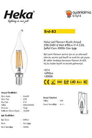 Heka Led Rustik E14 Ampul Kıvrık Uç 6W 3000K Gün Işığı ERD-83