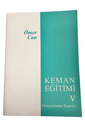 Keman Eğitimi 5 (Konçertolardan Seçmeler) - Ömer Can