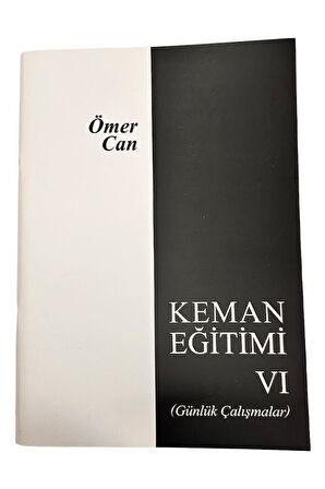 Keman Eğitimi 6 (Günlük Çalışmalar) - Ömer Can