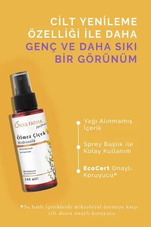 Onka Farma Ölmez Çiçek Suyu / Hidrosolü Tonik Yağı Alınmamış Doğal İçerik 100 ml
