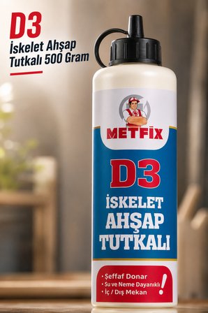 D3 İskelet Ahşap Tutkalı Şeffaf 500 GR Mobilya Mdf Sunta Tahta Güçlü Hobi Tamir Kuvvetli Yapıştırıcı