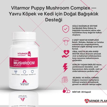Vitarmor Puppy Mushroom Complex — Yavru Köpek ve Kedi için Doğal Bağışıklık Desteği