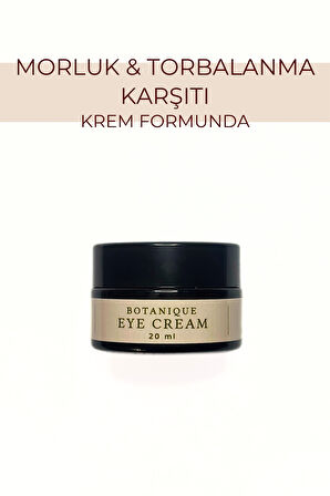 BOTANIQUE EYE CREAM | KOYU HALKA KARŞITI, AYDINLATICI, KIRIŞIKLIK KARŞITI KREM