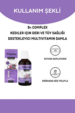 Vitpaw B+ Complex Damla 50 ml. Kediler için Tüy Sağlığını Destekleyici (Biotin & Çinko Multivitamin Damla)