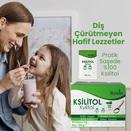 Fibrelle Ksilitol ( Xylitol )  Saşe  ( 1 Saşe = 5 g )
