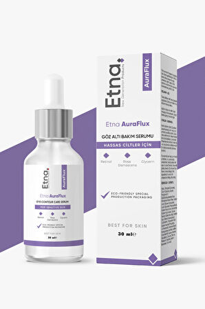 Etna Pharma AuraFlux Retinol Göz Altı Bakım Serumu 30 ML