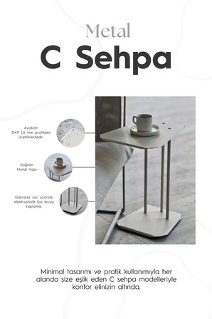 C Sehpa Koltuk Sehpası Yan Sehpa Zigon Sehpa Servis ve Kahve Seehpası