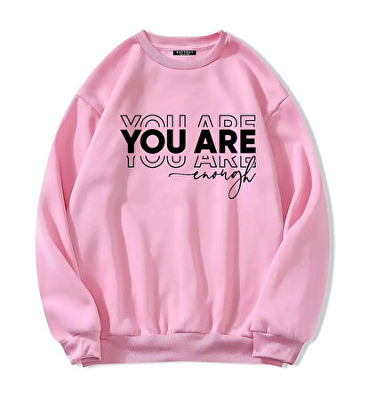 Unisex Oversize Bisiklet Yaka Basic You Are Baskılı Sweatshirt - PEMBE