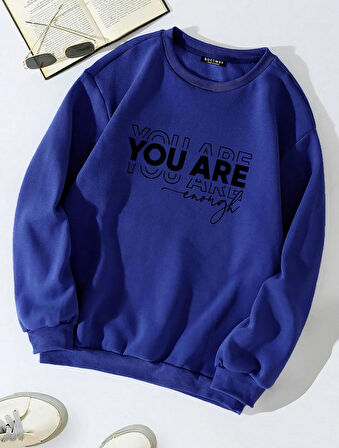 Unisex Oversize Bisiklet Yaka Basic You Are Baskılı Sweatshirt - SAKS MAVİSİ