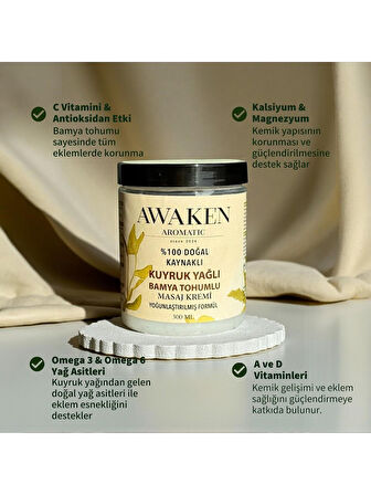 Awaken Aromatic Kuyruk Yağlı Ve Bamya Tohumlu Yağlı Masaj Kremi 300ml