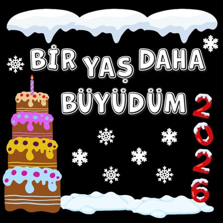 BİR YAŞ DAHA BÜYÜDÜM PANOSU