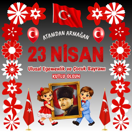 23 Nisan Ulusal Egemenlik ve Çocuk Bayramı PVC Vinil Pano Süsü 160x160 cm | Tek Parça Okul Sınıf Panosu (Model 06)