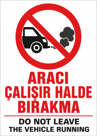 ARACI ÇALIŞIR HALDE BIRAKMA 21X30CM PVC ISG LEVHA