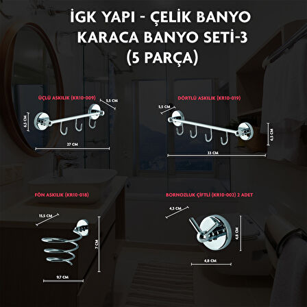 İGK YAPI - ÇELİK BANYO KARACA BANYO SETİ -3(5 PARÇA)