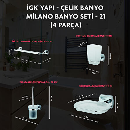 İGK YAPI - ÇELİK BANYO MİLANO BANYO SETİ -21(4 PARÇA)