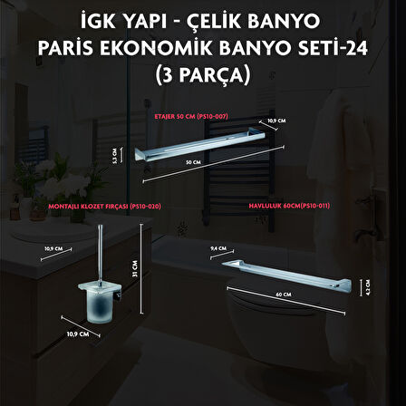 İGK YAPI - ÇELİK BANYO PARİS BANYO SETİ -24(3 PARÇA)