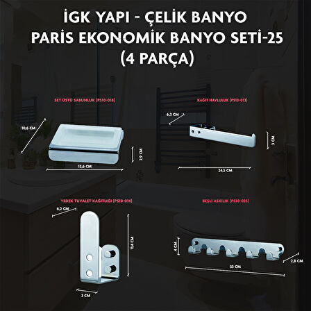 İGK YAPI - ÇELİK BANYO PARİS BANYO SETİ -25(4 PARÇA)