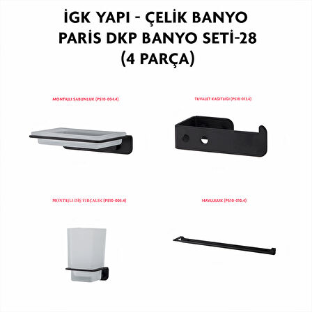 İGK YAPI - ÇELİK BANYO PARİS BANYO SETİ -28(4 PARÇA)